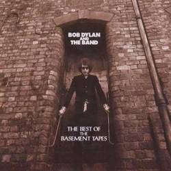 Bob Dylan : The Best Of Basement Tapes